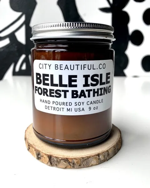 Belle Isle Forest Bathing - Hand Poured Soy Candle by City Beautiful . Co - 9oz.